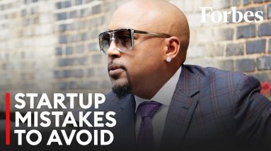 Daymond John On The Biggest Mistake New Entrepreneurs Make | Forbes