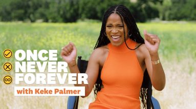 Keke Palmer is Willing to Try THIS for an Adrenaline Rush?! | Once Never Forever | Women's Health
