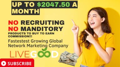 LiveGood Is Fastest Growing Global Network Marketing 2023 |  No Recruiting  MLM