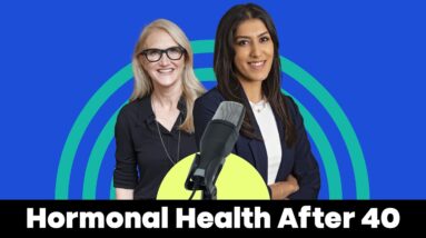 The Real Story Behind Hormonal Health of Women After 40 | Future You | Women's Health